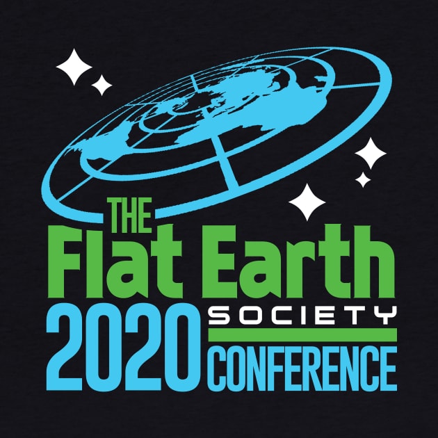 Flat Earth Society 2020 Conference by MindsparkCreative